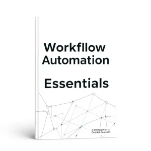 Workflow Automation Essentials
